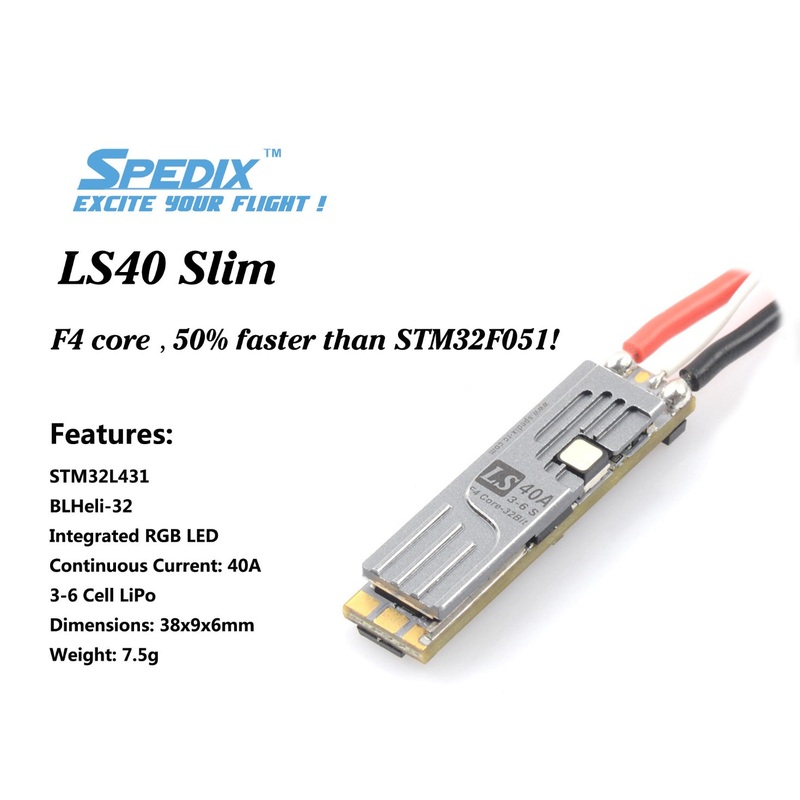 Spedix Slim40 LS40A F4 Core Blheli_32 3-6S ESC