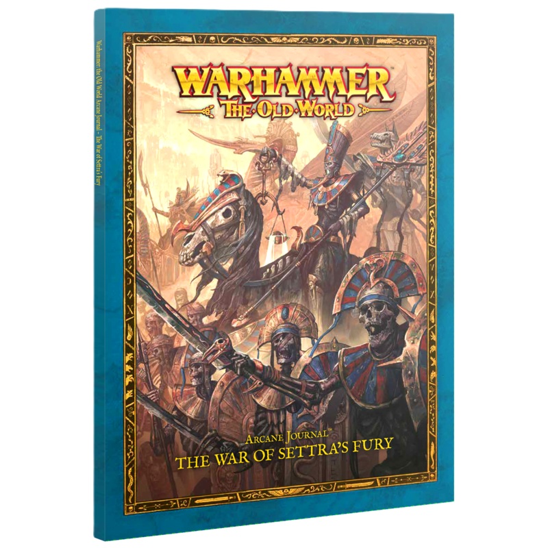 Arcane Journal: The War of Settra's Fury