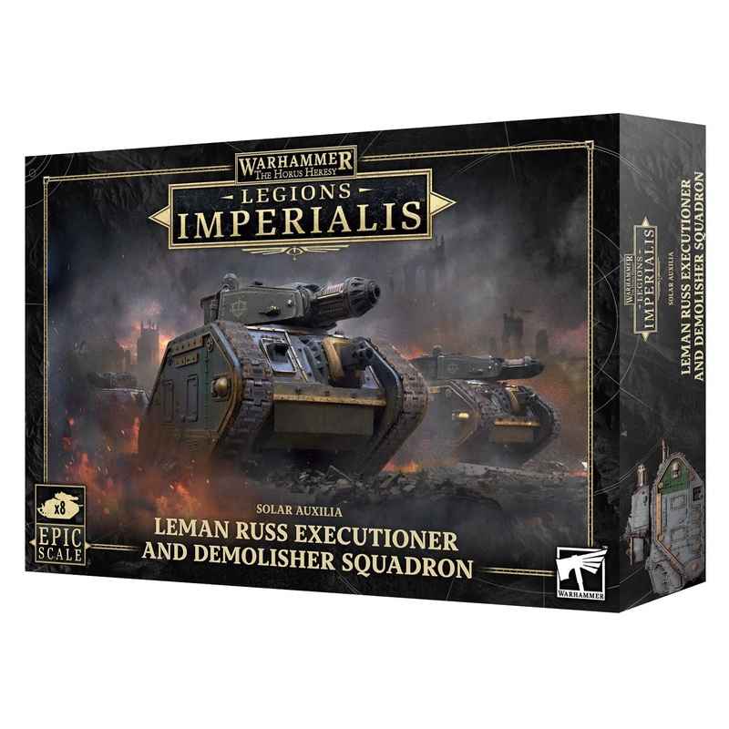 Legions Imperialis: Leman Russ Executioner/Demolishr Squadron